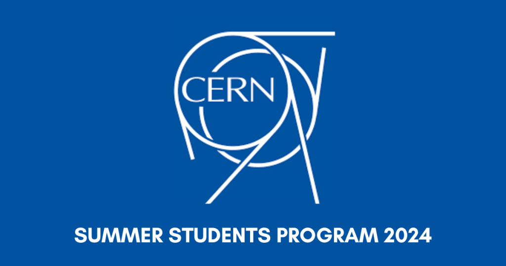 CERN Summer Students Program 2024, Switzerland (Fully Funded)
