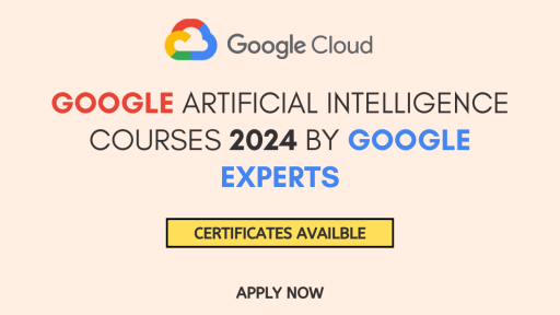 Google Artificial Intelligence Courses 2024
