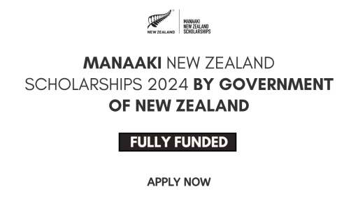 Manaaki New Zealand Scholarships 2024
