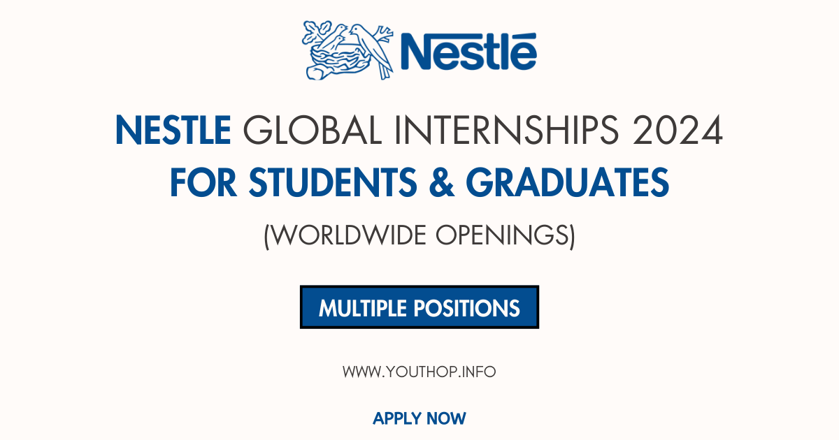 Nestle Internships 2024 Paid Early Career Opportunities