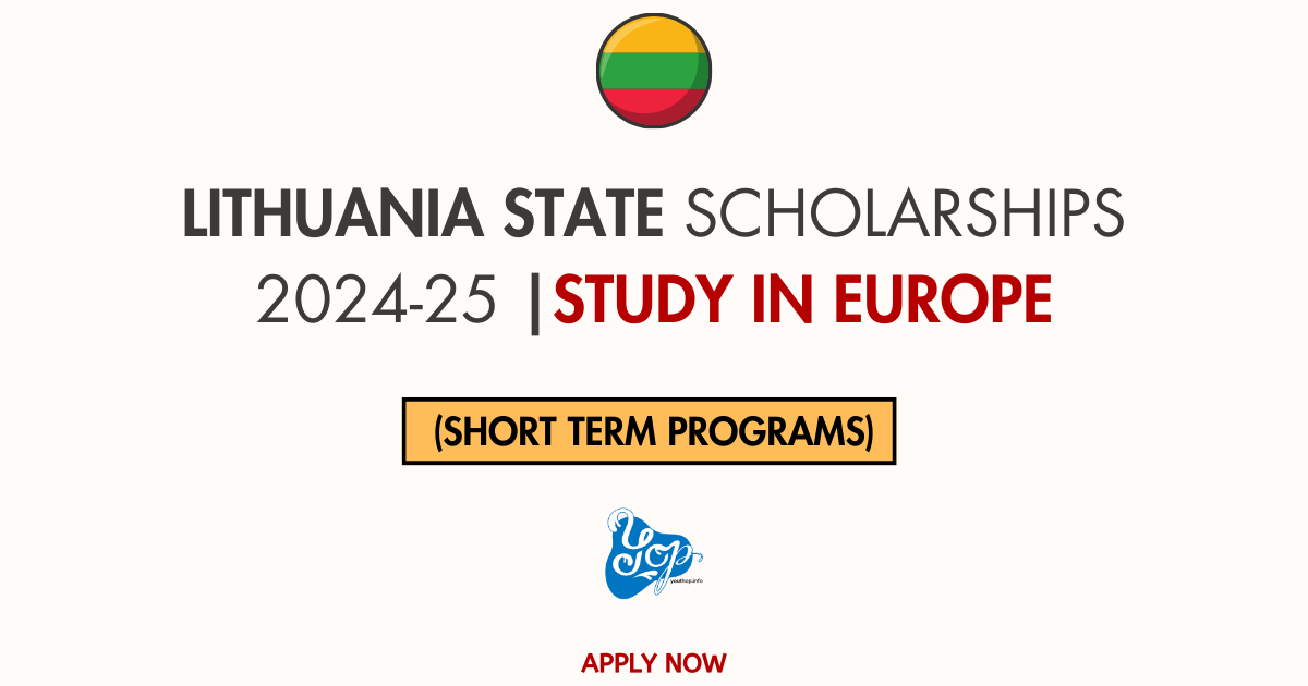 Lithuania State Scholarships 2024 25 Short Term Programs   Lithuania State Scholarships 2024 