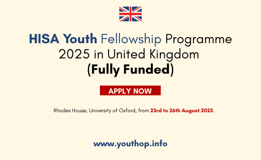 HISA Youth Fellowship 2025 in United Kingdom